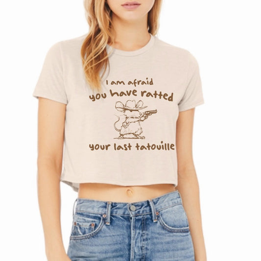 You Have Ratted Your Last Tatouille Printed Cropped Tee