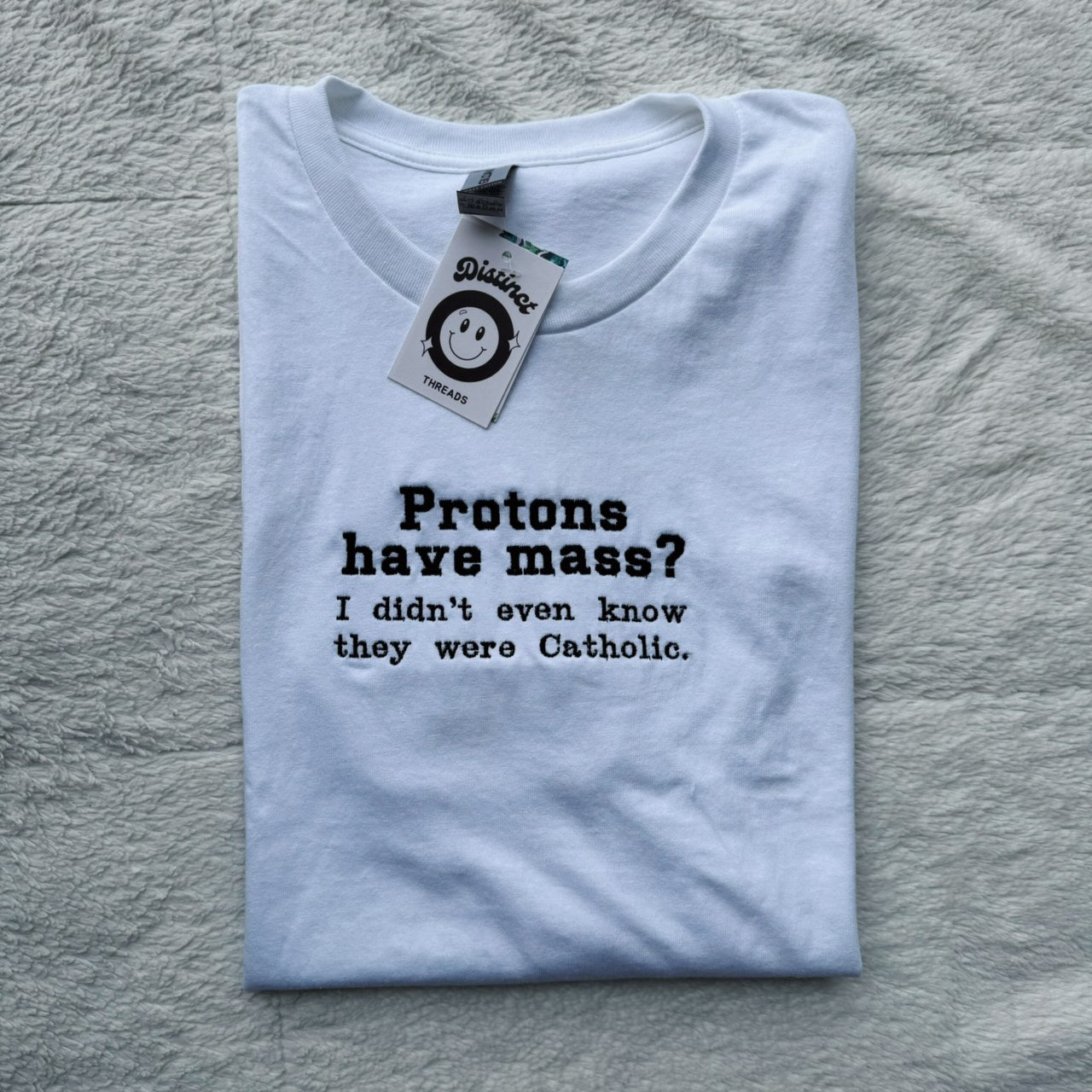 Protons Joke Embroidered T-Shirt