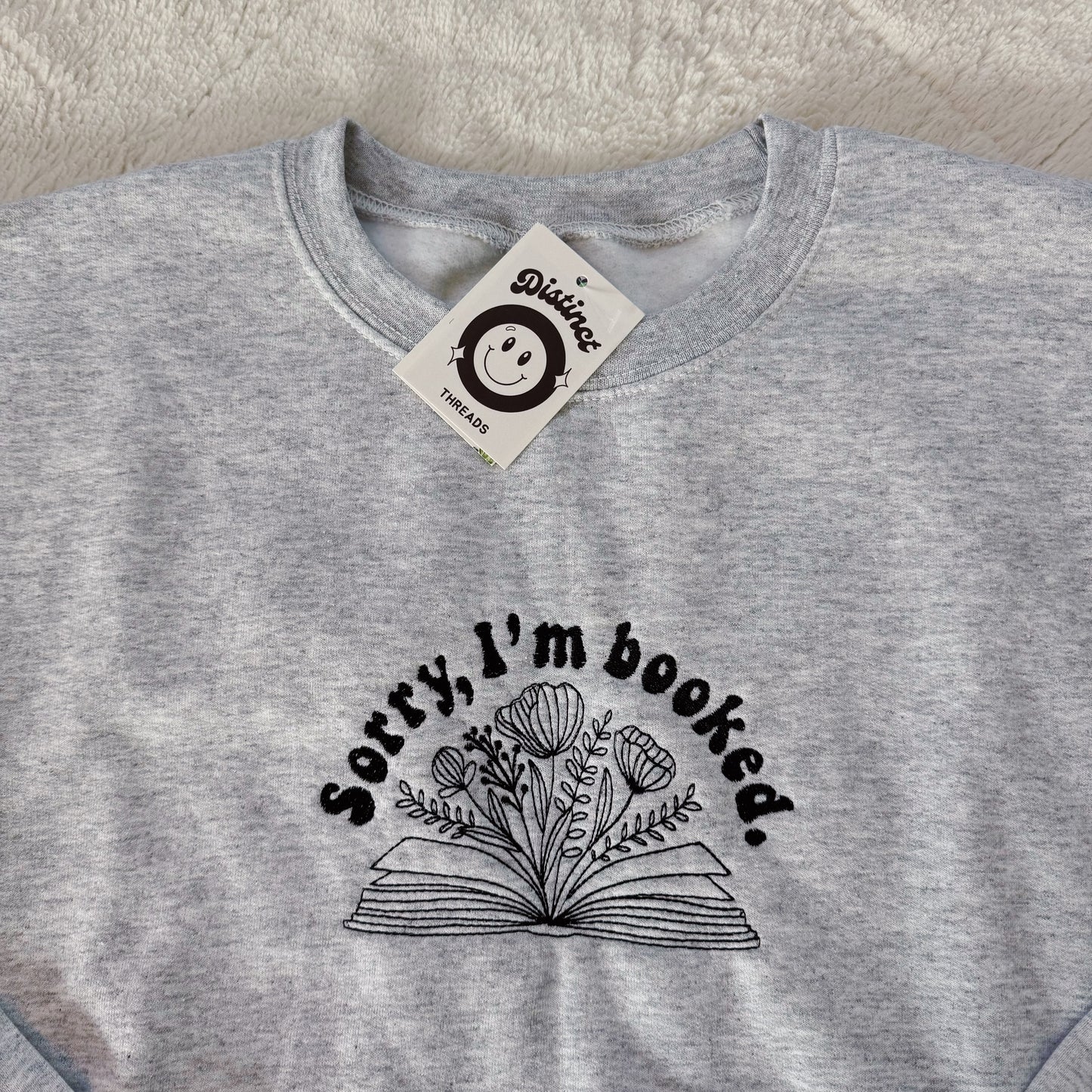 Sorry, I'm Booked Ready To Ship Embroidered Crew - Size XL