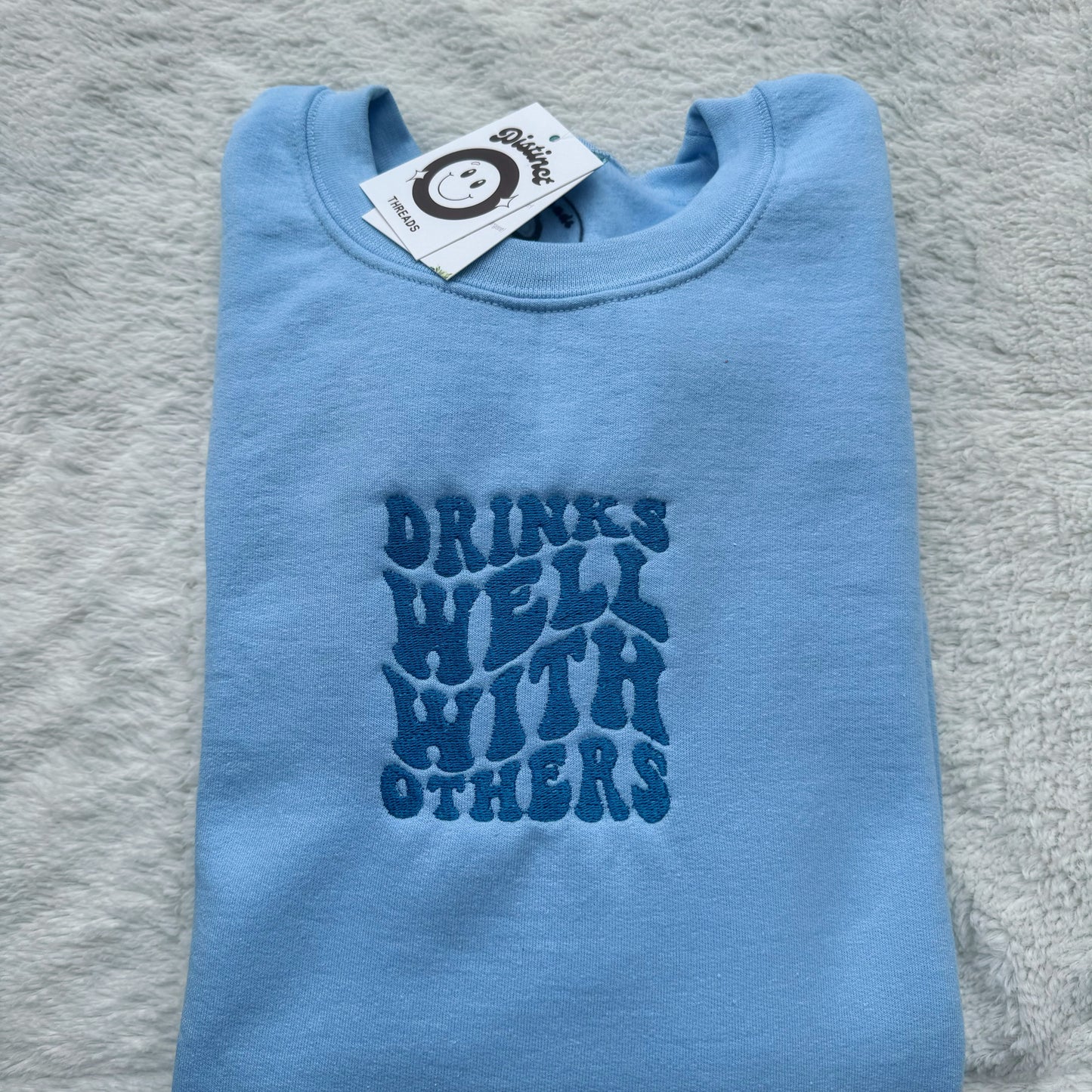 Drinks Well With Others Embroidered Crewneck Sweatshirt