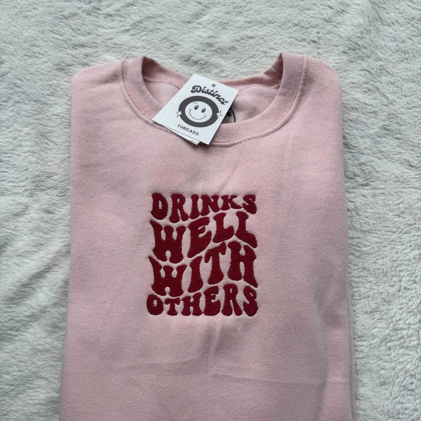 Drinks Well With Others Embroidered Crewneck Sweatshirt