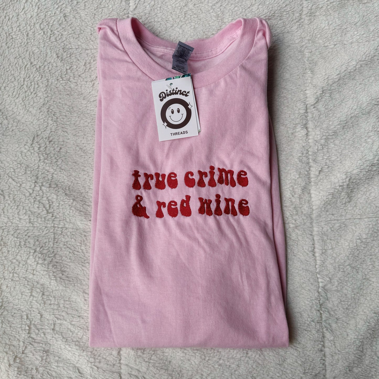 True Crime & Red Wine Embroidered T-Shirt