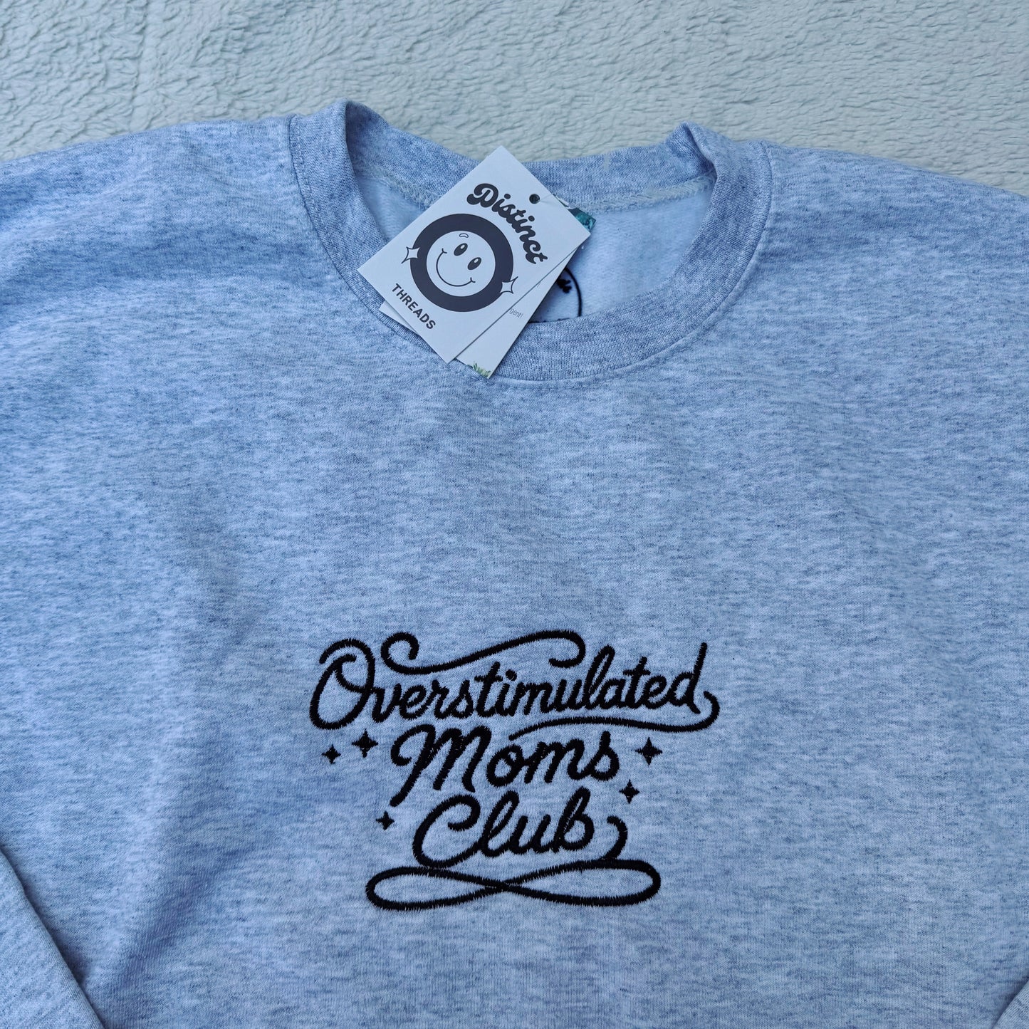 Overstimulated Moms Club Ready To Ship Embroidered Crew - Size Large