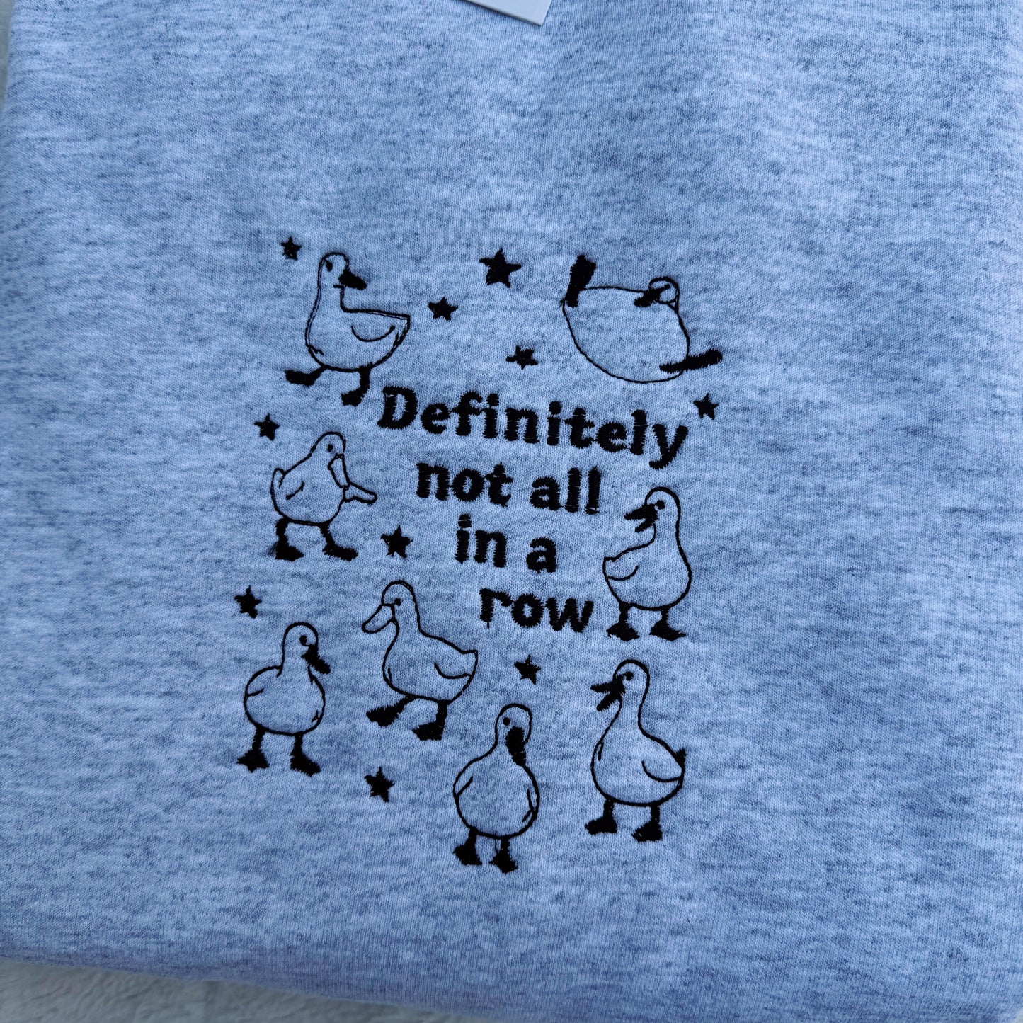 Ducks NOT In A Row Embroidered Crewneck Sweatshirt