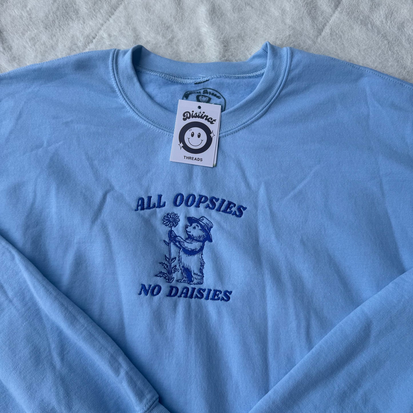 All Oopsies No Daisies Ready To Ship Embroidered Crew - Size XL
