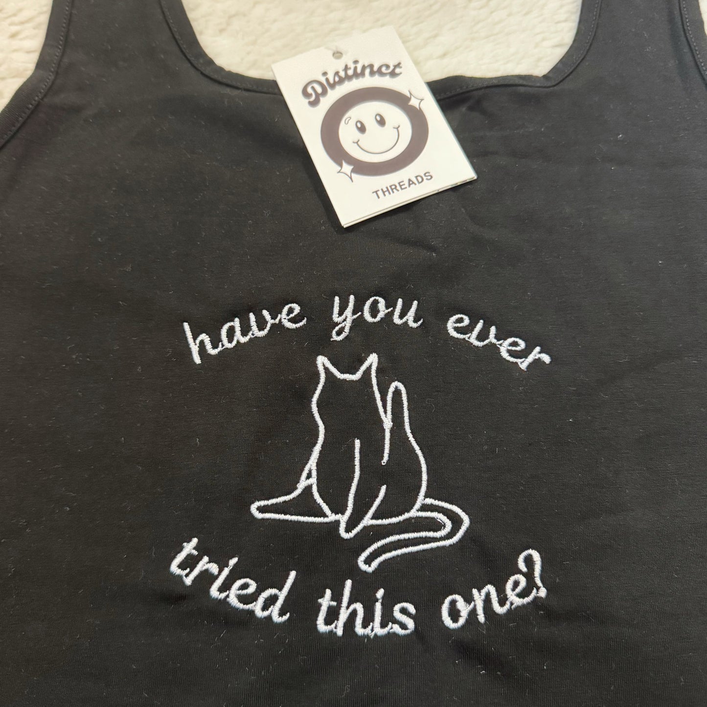 Have You Ever Tried This One Embroidery
