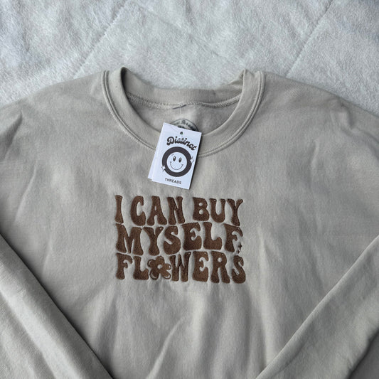 I Can Buy Myself Flowers Miley Inspired Ready To Ship Embroidered Crew - Size XL