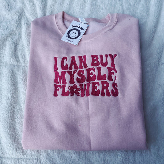 I Can Buy Myself Flowers Miley Inspired Embroidered Crewneck Sweatshirt