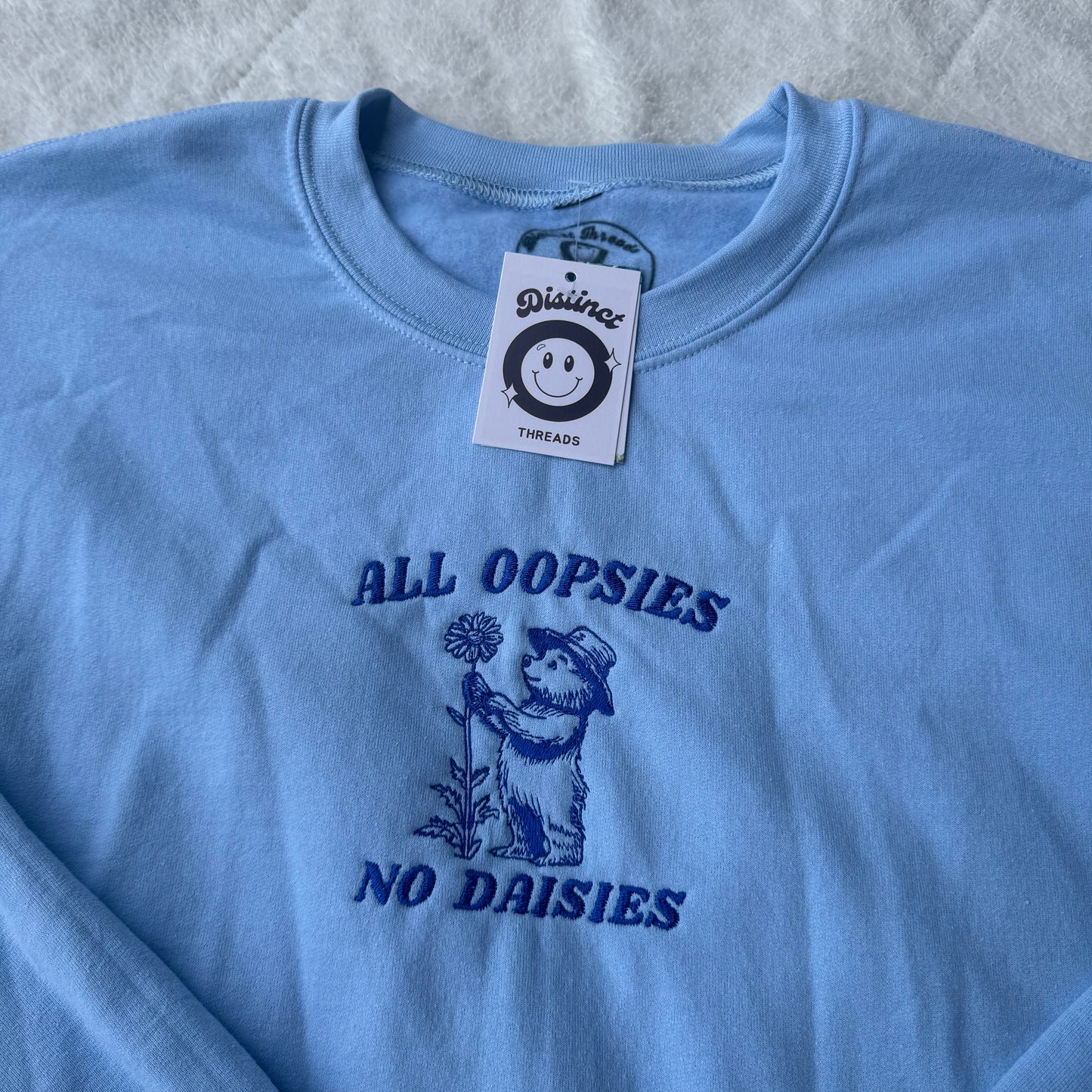 All Oopsies No Daisies Ready To Ship Embroidered Crew - Size XL