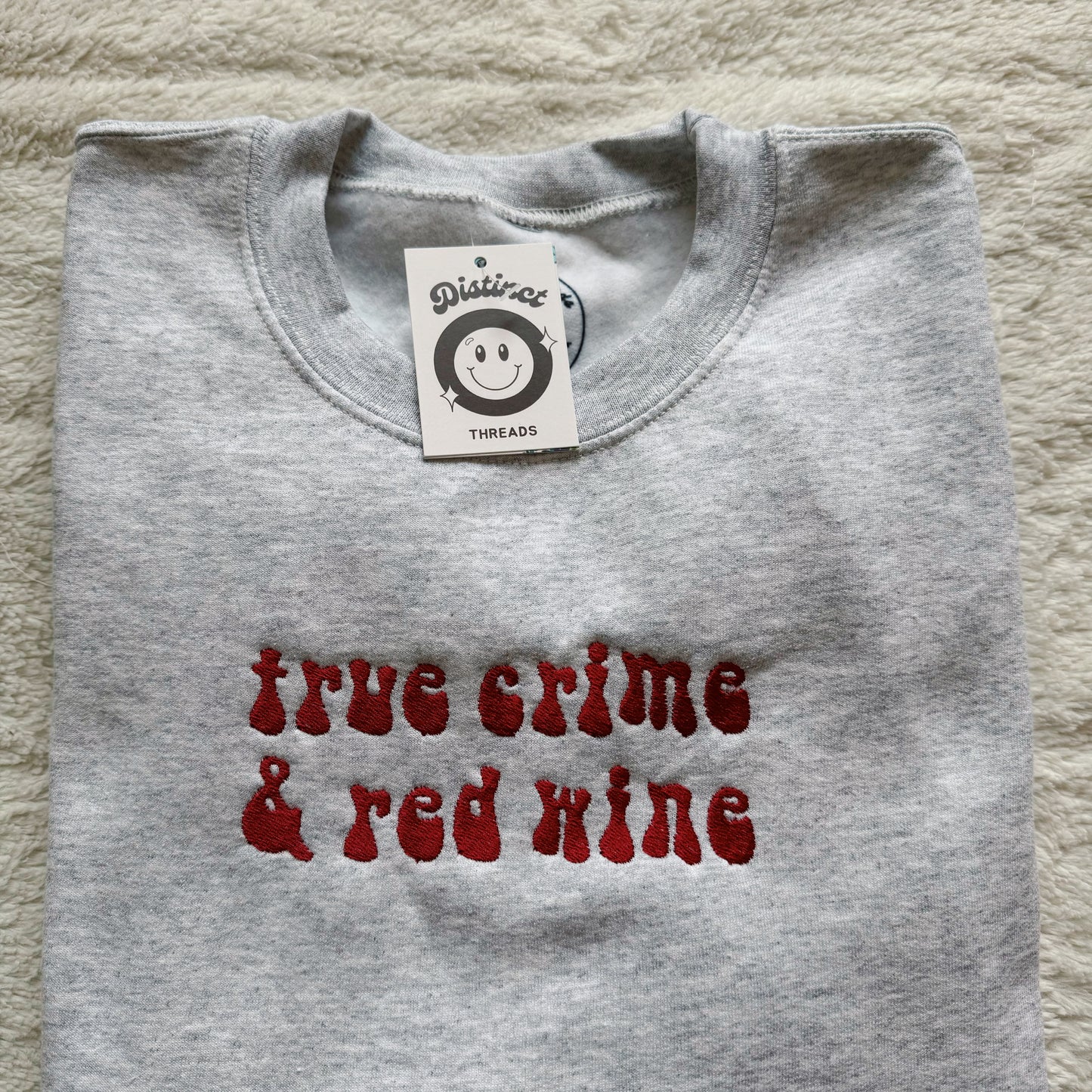 True Crime & Red Wine Embroidered Crewneck Sweatshirt