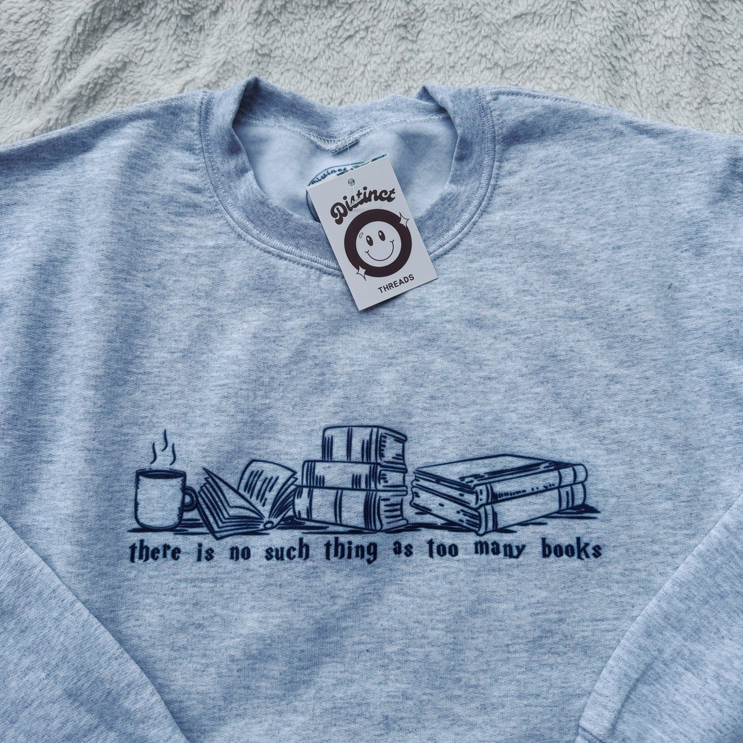 There Is No Such Thing As Too Many Books Ready To Ship Printed Crew - Size Small