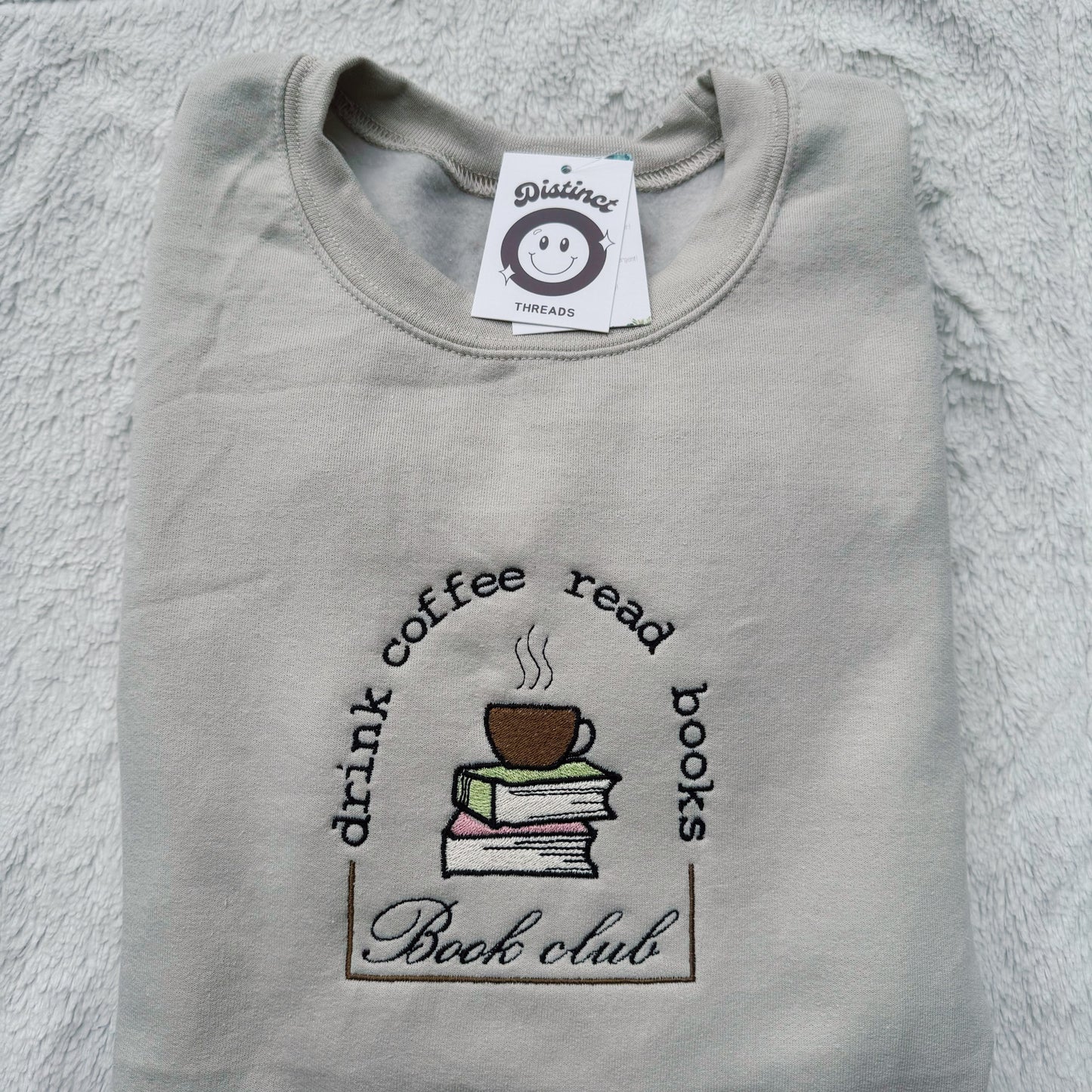 Drink Coffee Read Books Book Club Embroidered Crewneck Sweatshirt