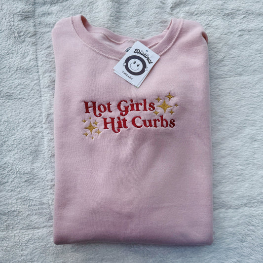 Hot Girls Hit Curbs Embroidered Crewneck Sweatshirt