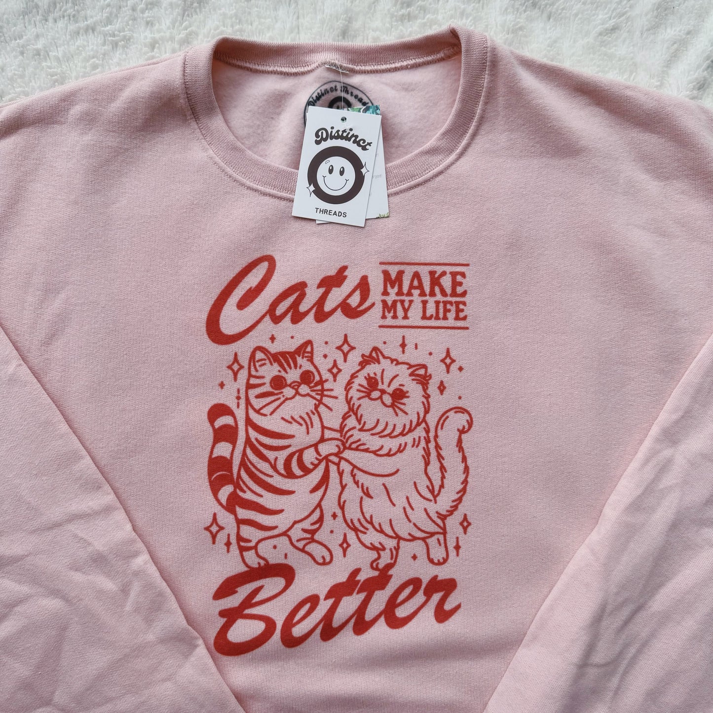 Cats Make My Life Better Ready To Ship Printed Crew - Size XL