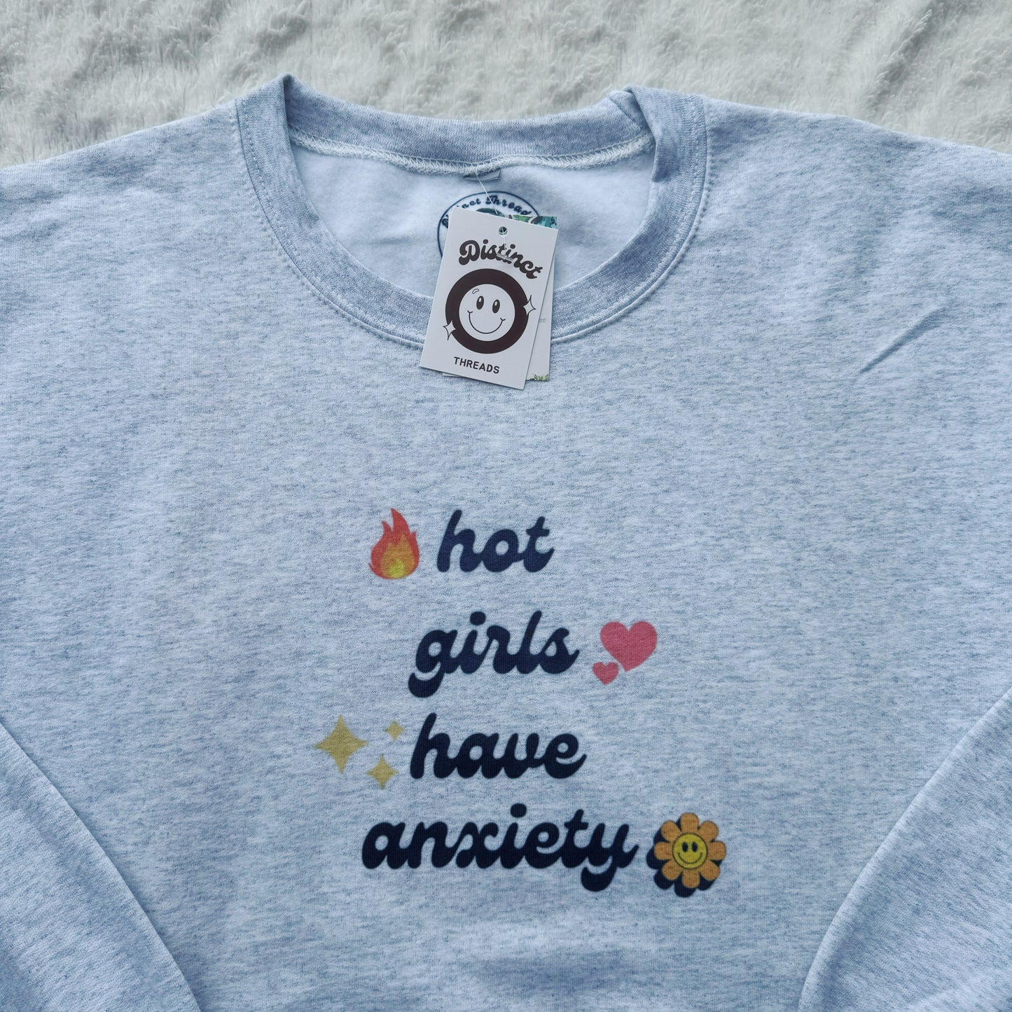 Hot Girls Have Anxiety Ready To Ship Printed Crew - Size XXL