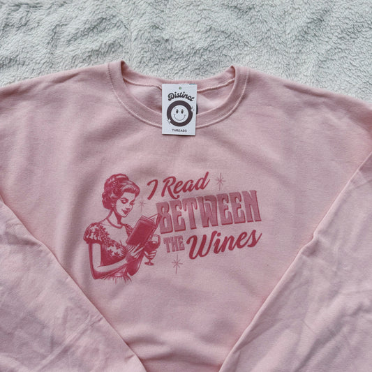 I Read Between The Wines Ready To Ship Printed Crew - Size XL