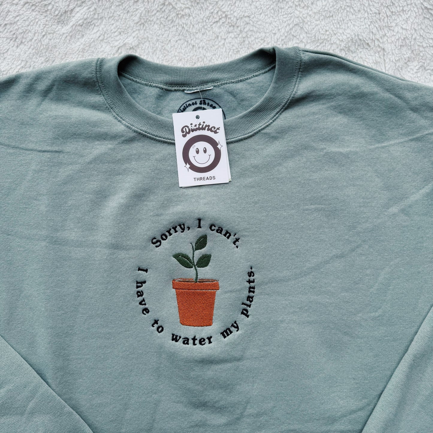 Sorry I Can't I Have To Water My Plants Ready To Ship Embroidered Crew - Size XL