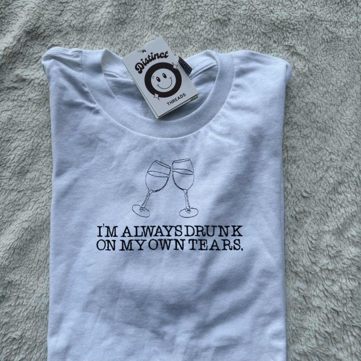 I'm Always Drunk On My Own Tears Taylor Inspired Embroidered T-Shirt