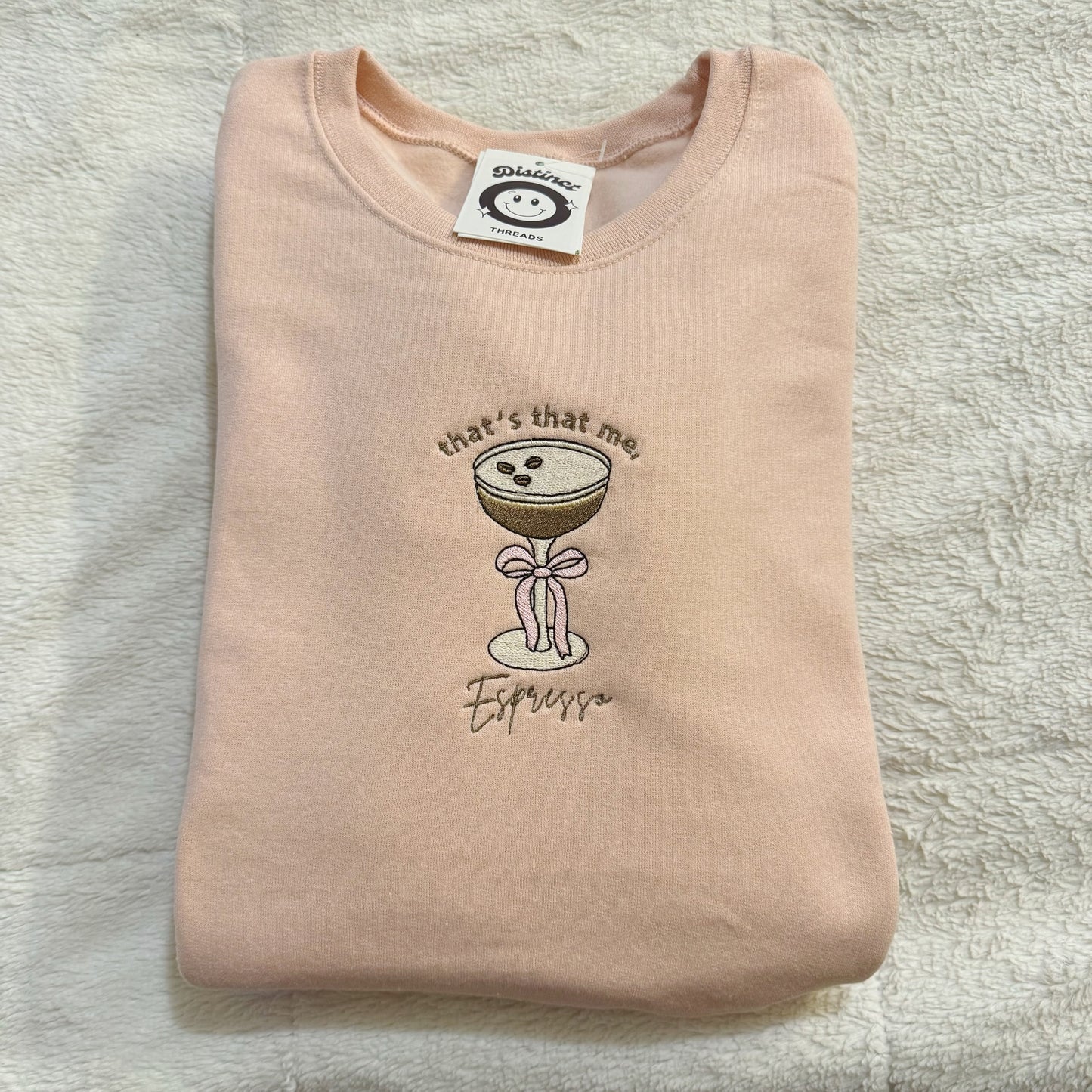 That's That Me Espresso Inspired Embroidered Crewneck Sweatshirt