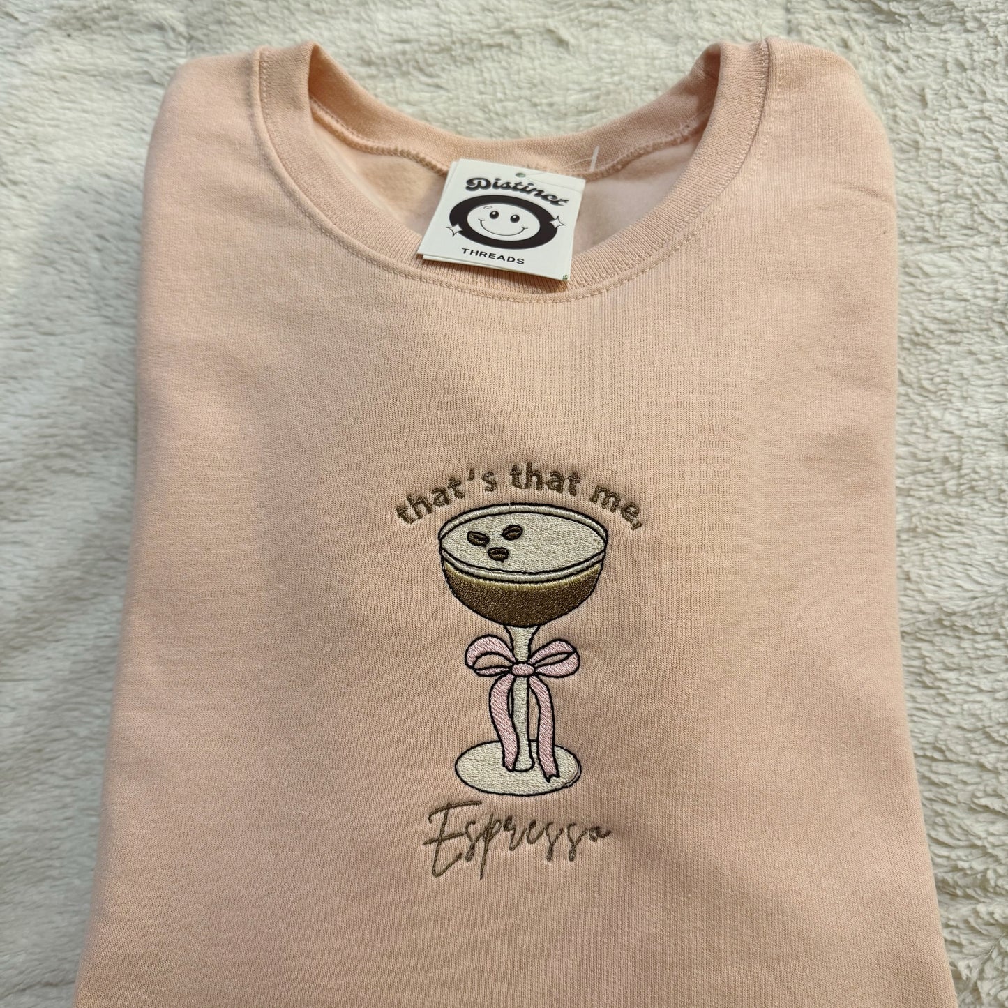 That's That Me Espresso Inspired Embroidered Crewneck Sweatshirt