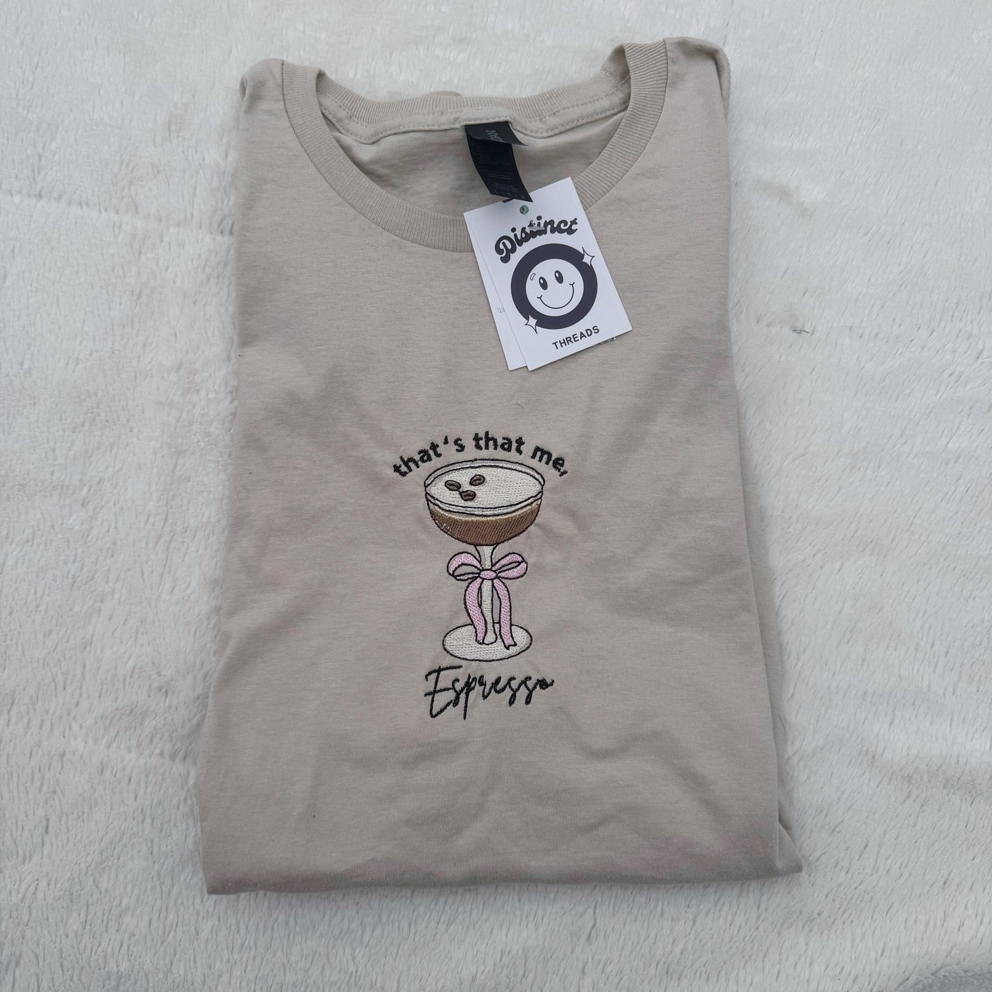 That’s That Me Espresso Inspired Embroidered T-Shirt
