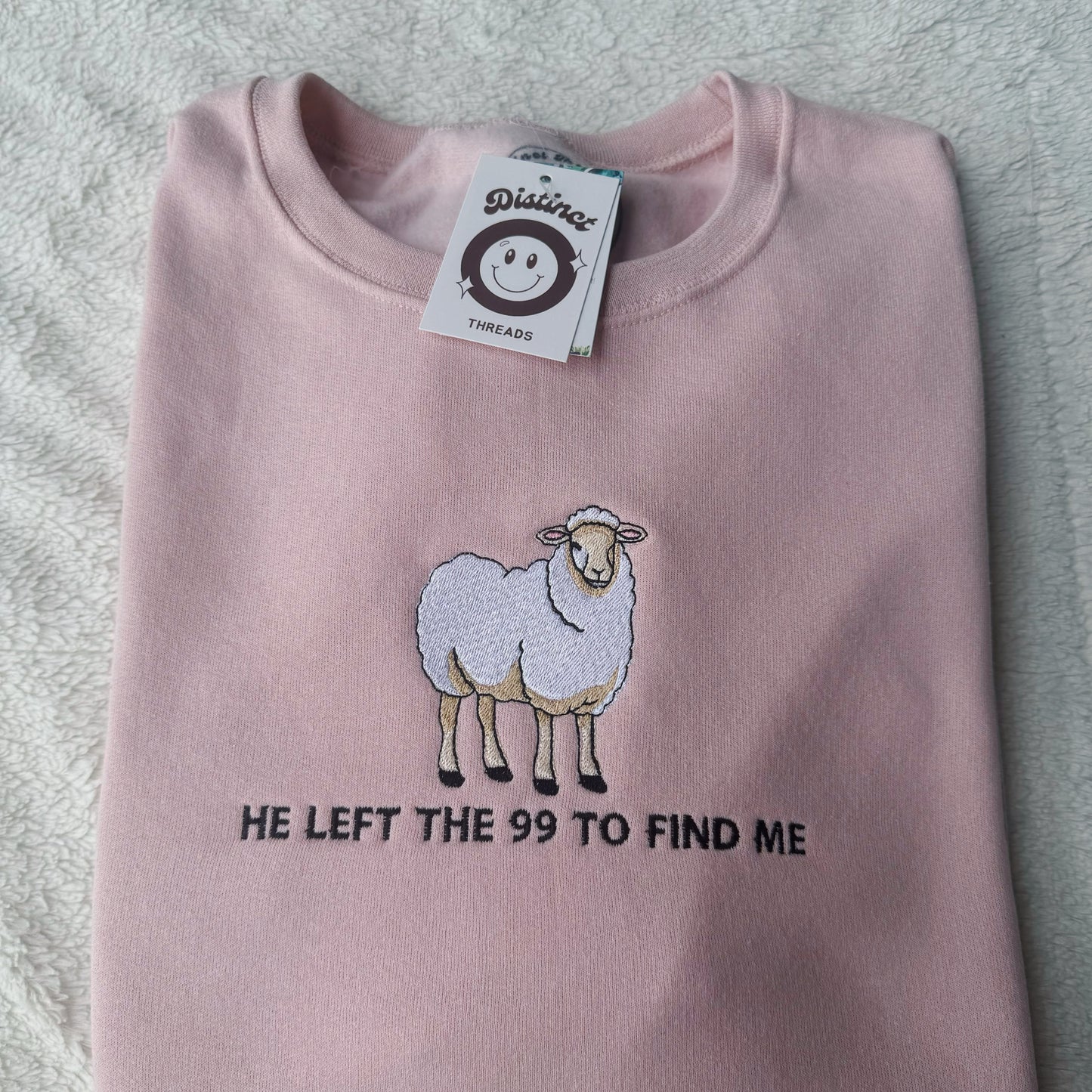 He Left The 99 To Find Me Embroidered Crewneck Sweatshirt