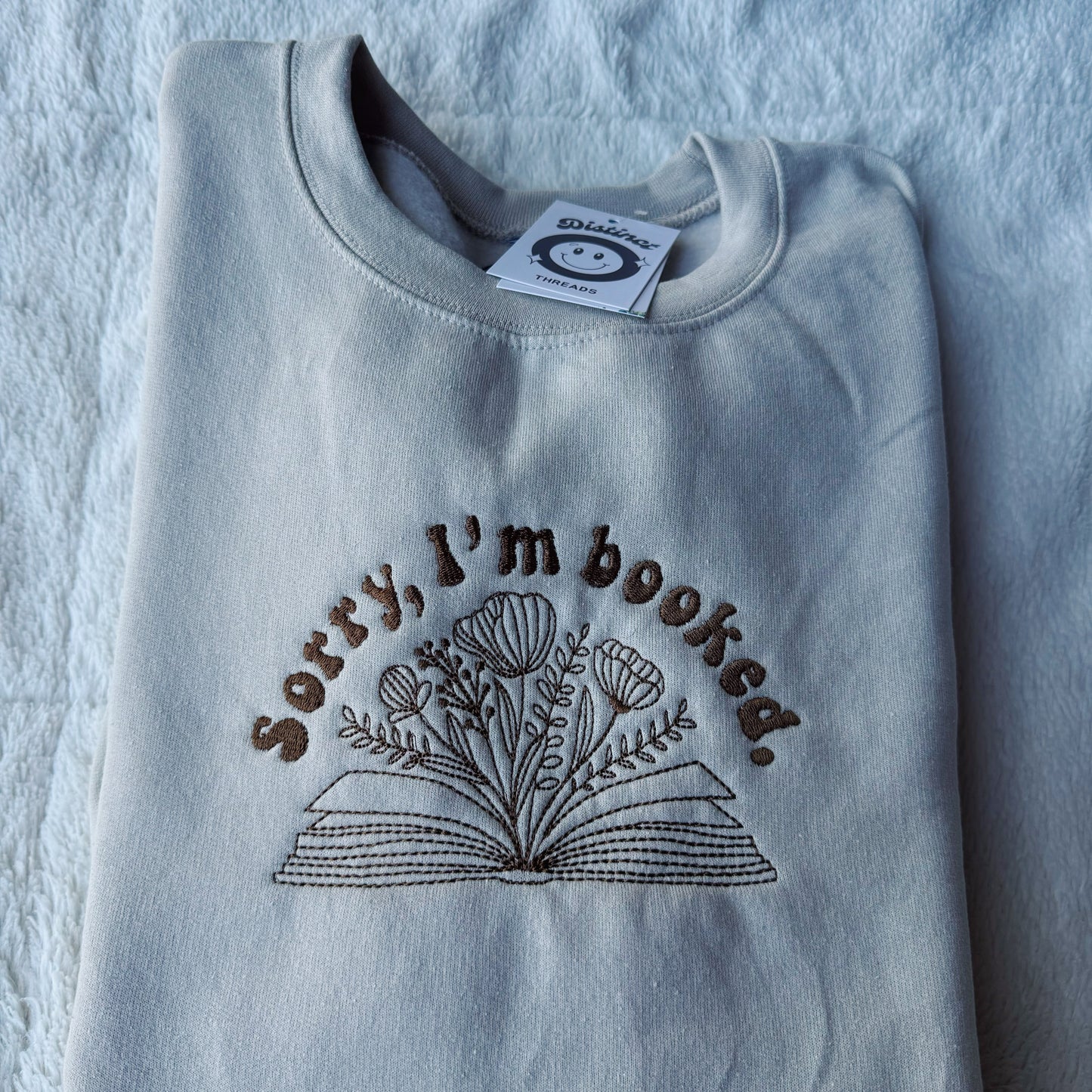 Sorry, I'm Booked Embroidered Crewneck Sweatshirt