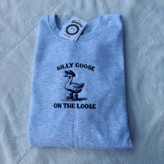 Silly Goose On The Loose Embroidered Crewneck Sweatshirt