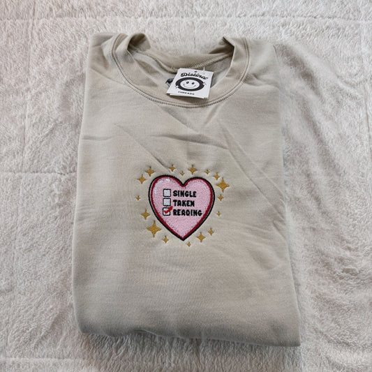 Single, Taken, Reading Embroidered Crewneck Sweatshirt