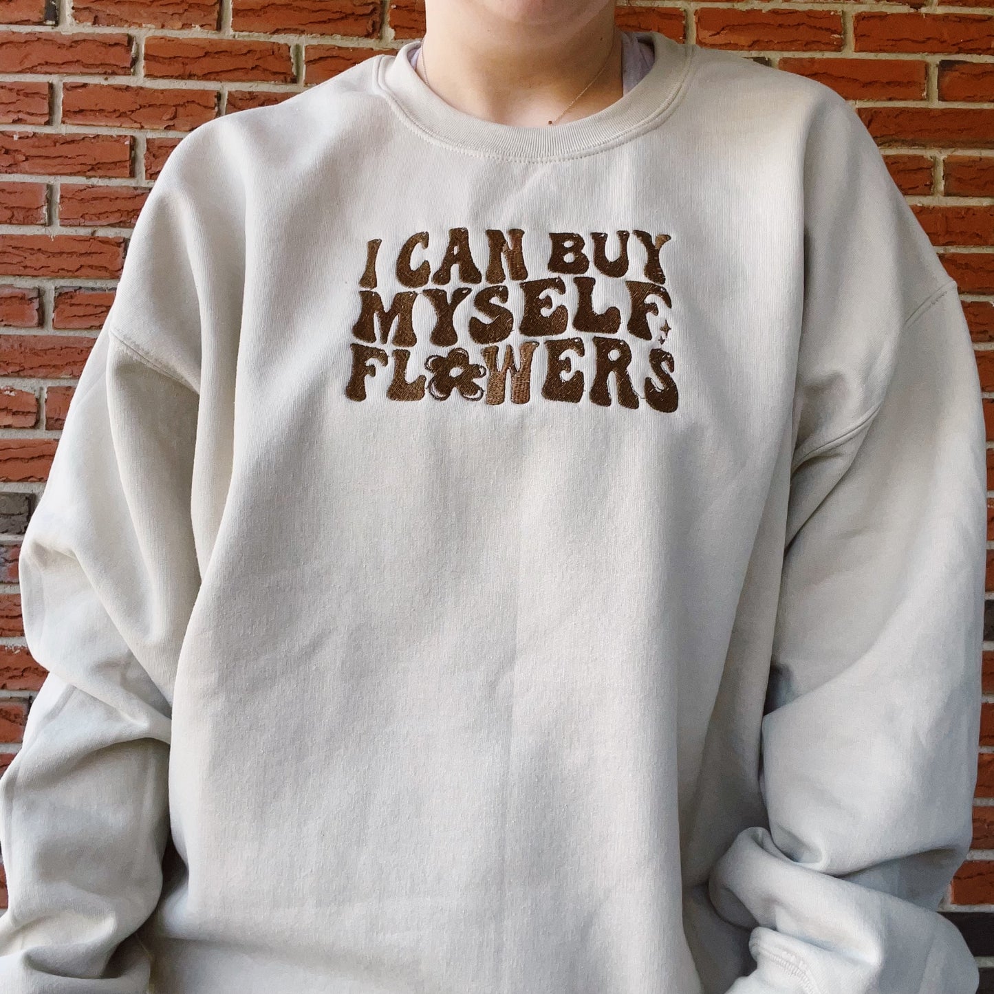 I Can Buy Myself Flowers Miley Inspired Embroidered Crewneck Sweatshirt