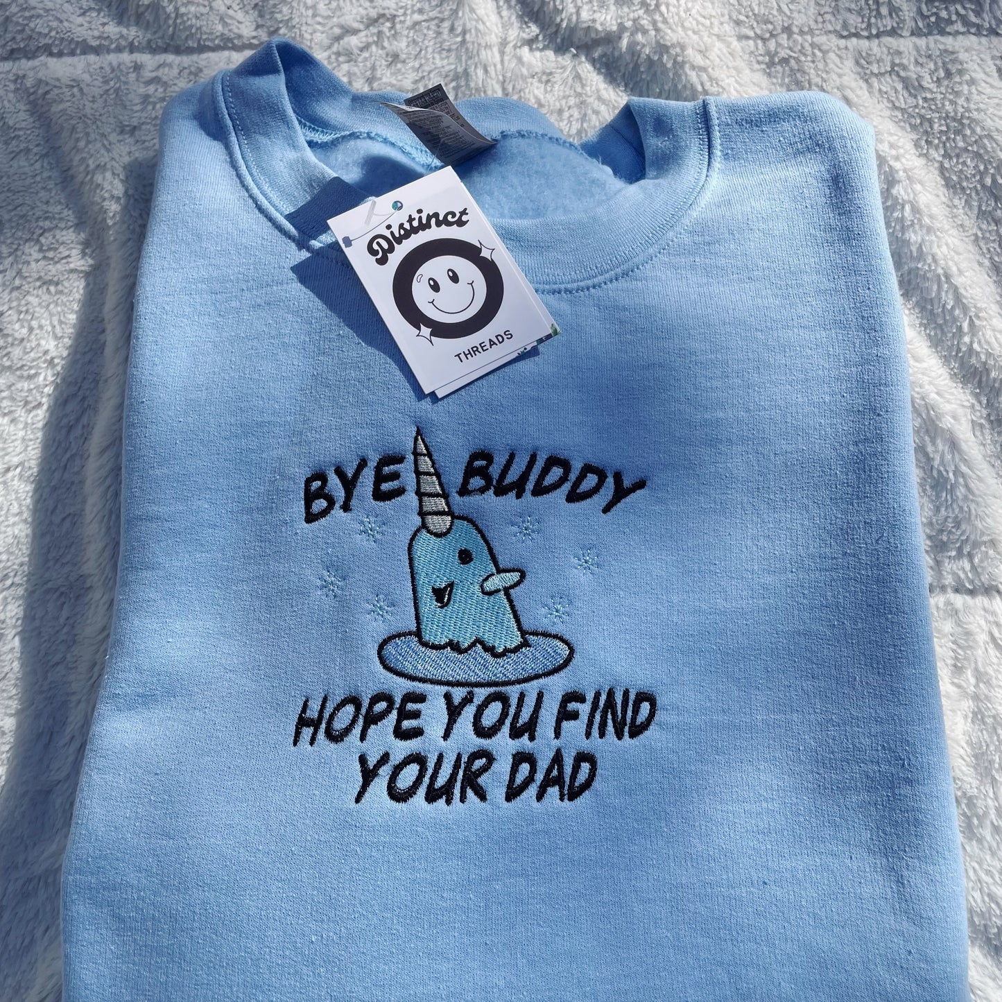 Bye Buddy Hope You Find Your Dad Elf Inspired Embroidered Crewneck Sweatshirt